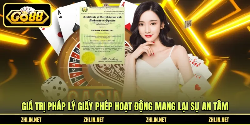 Giấy Phép Hoạt Động 2 go88 Giá trị pháp lý giấy phép hoạt động mang lại sự an tâm